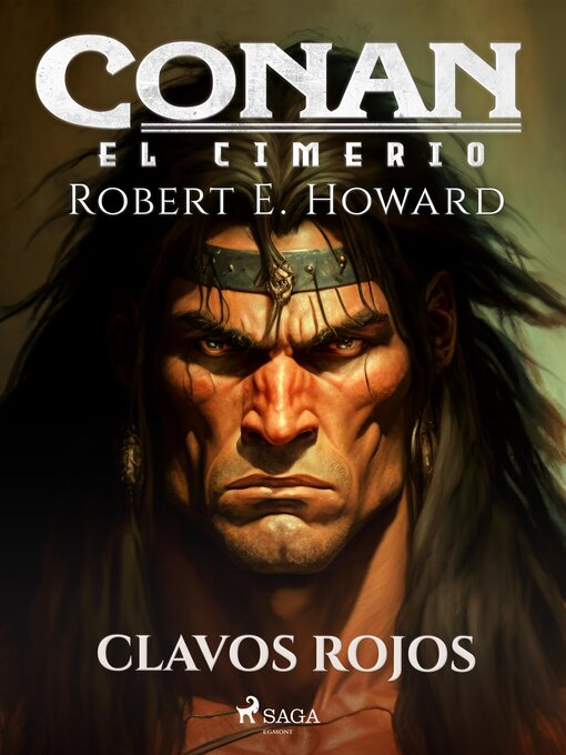 Title details for Conan el cimerio--Clavos rojos by Robert E. Howard - Available